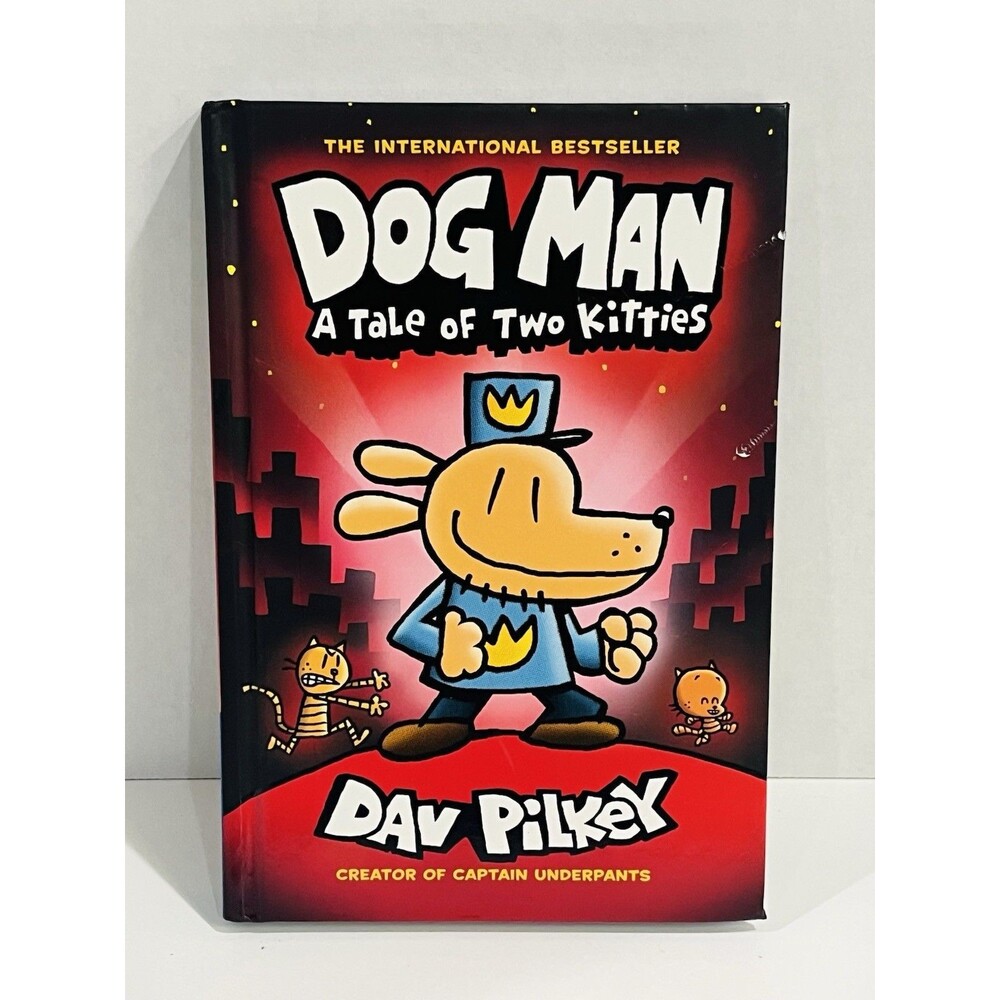 Dog Man: a Tale of Two Kitties: a Graphic Novel (Dog Man #3)